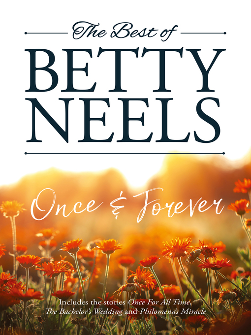 Cover image for Once & Forever / Once for All Time / The Bachelor's Wedding / Philomena's Miracle